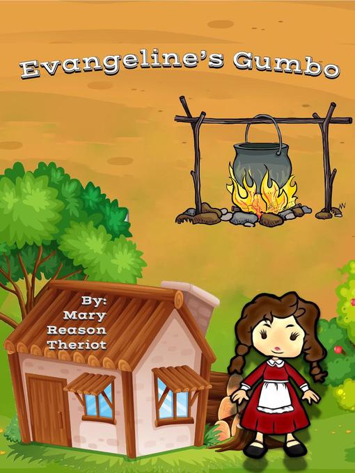 Title details for Evangeline's Gumbo by Mary Reason Theriot - Available